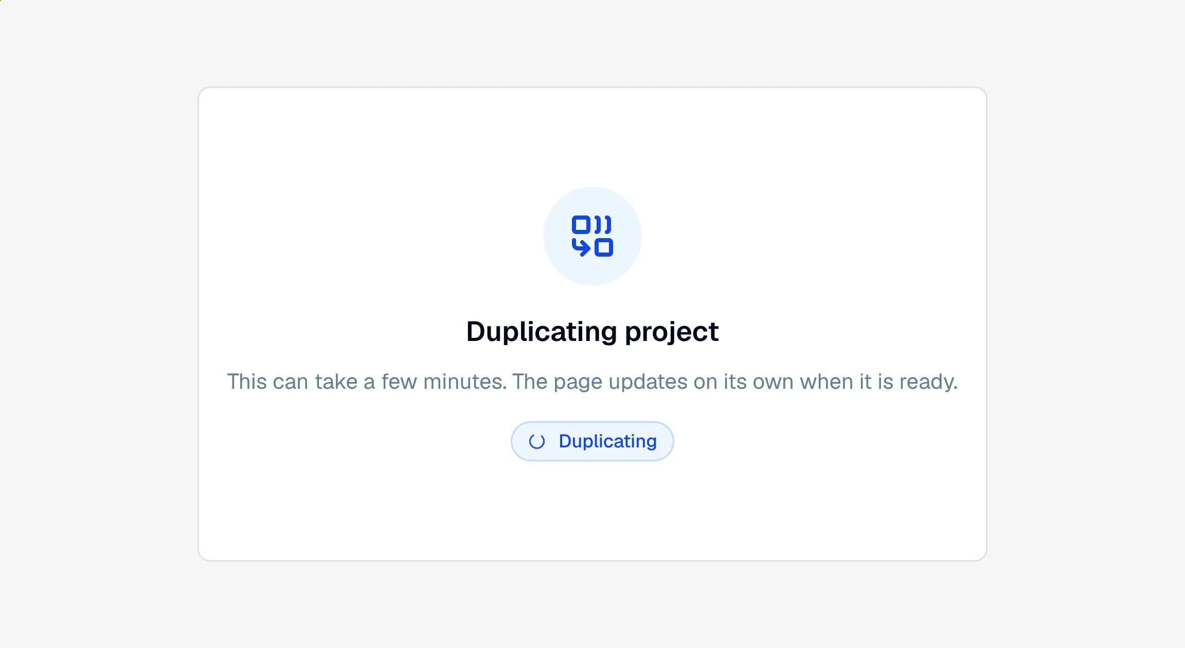 CounselPro project panel reading "Duplicating project" with a note that it can take a few minutes and a Duplicating status pill.